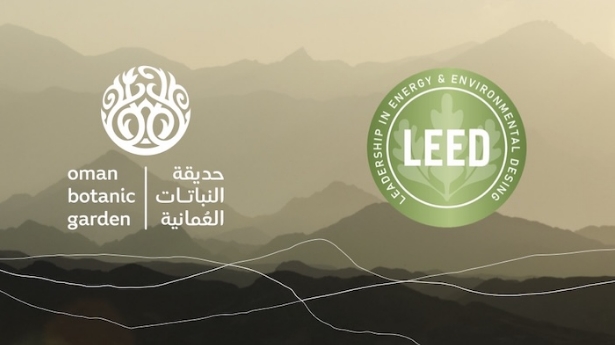 Oman Botanic Garden Achieves Multiple LEED Platinum Certifications Setting a Global Benchmark for Sustainable Development